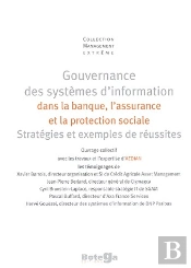 Gouvernance Des Si Dans La Banque, L Assurance Et La Protection Sociale : Strategies Et Reussites