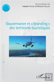 Gouvernance Et 'Branding' Des Territoires Touristiques