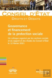 Gouvernance Et Financement De La Protection Sociale - Un Colloque Organise Par La Section Sociale Et