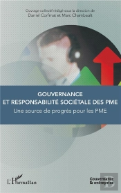 Gouvernance Et Responsabilité Sociétale Des Pme ; Une Source De Progres Pour Les Pme