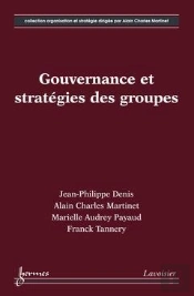 Gouvernance Et Strategies Des Groupes Collection Organisation Et Strategie