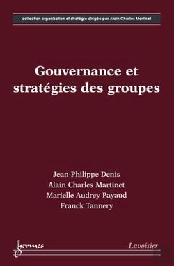 Bertrand.pt - Gouvernance Et Strategies Des Groupes Collection Organisation Et Strategie