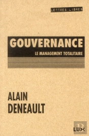 Gouvernance ; Le Management Totalitaire