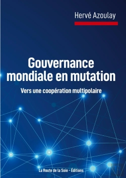 Bertrand.pt - Gouvernance Mondiale En Mutation : Vers Une Coopération Multipolaire