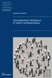 Gouvernance Mondiale Et Droit International