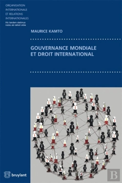 Bertrand.pt - Gouvernance Mondiale Et Droit International