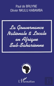 Gouvernance Nationale Et Locale En Afrique Sub-Saharienne