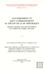 Gouvernement Et Haut Commandement Au Déclin De La Iiie République