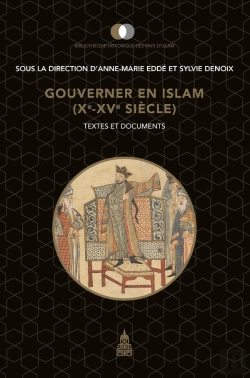 Bertrand.pt - Gouverner En Islam (Xe-Xve Siècle) : Textes Et Documents