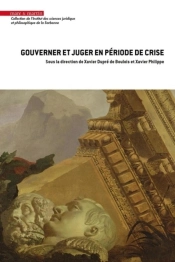 Gouverner Et Juger En Période De Crise