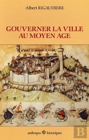 Gouverner La Ville Au Moyen Age