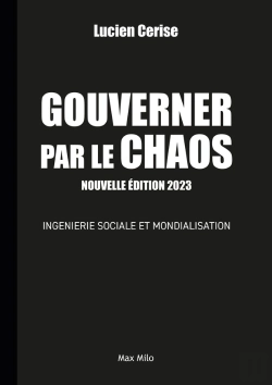Bertrand.pt - Gouverner Par Le Chaos : Ingéniérie Sociale Et Mondialisation (3e Édition)