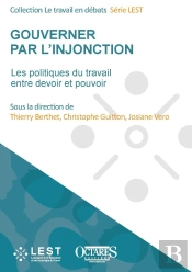 Gouverner Par L'Injonction : Les Politiques Du Travail Entre Devoir Et Pouvoir