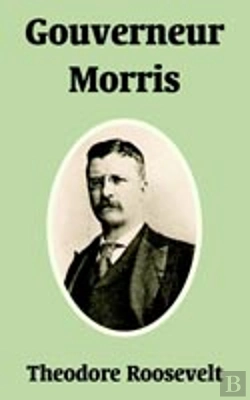 Bertrand.pt - Gouverneur Morris