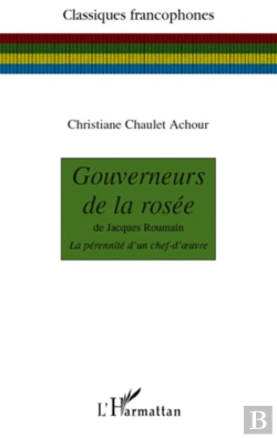 Bertrand.pt - Gouverneurs De La Rosée De Jacques Roumain ; La Pérennité D'Un Chef-D'Oeuvre