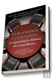 Governança Corporativa - A Capacitação Básica do Conselheiro