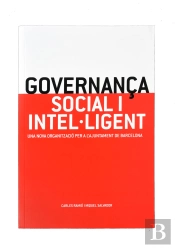 Governança Social I Intel·Ligent, Una Nova Organització Per A L'Ajuntament De Barcelona