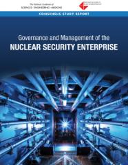 Governance And Management Of The Nuclear Security Enterprise
