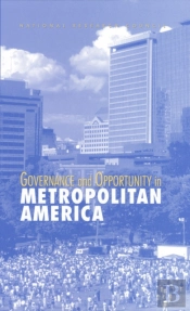 Governance And Opportunity In Metropolitan America