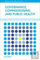Governance, Commissioning And Public Health