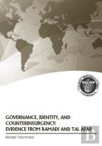 Governance, Identity, And Counterinsurgency Evidence From Ramadi And Tal Afar