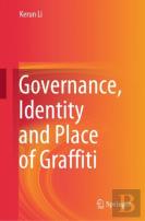 Governance, Identity And Place Of Graffiti