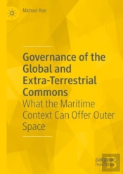 Governance Of The Global And Extra-Terrestrial Commons