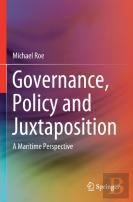 Governance, Policy And Juxtaposition