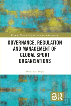 Bertrand.pt - Governance, Regulation And Management Of Global Sport Organisations