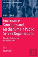 Governance Structures And Mechanisms In Public Service Organizations