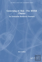 Governing Ai Riskâ€”The River Charter