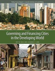 Governing And Financing Cities In The Developing World