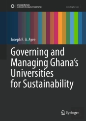 Governing And Managing Ghana'S Universities For Sustainability