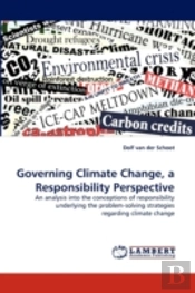 Governing Climate Change, A Responsibility Perspective