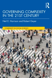 Governing Complexity In The 21st Century