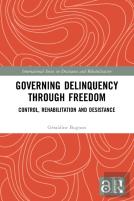 Governing Delinquency Through Freedom