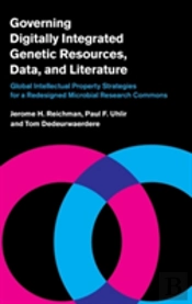 Governing Digitally Integrated Genetic Resources, Data, And Literature