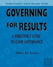 Governing For Results