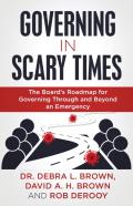 Governing In Scary Times