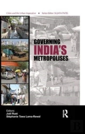 Governing India'S Metropolises