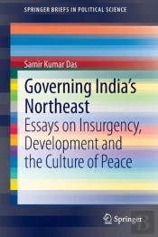 Governing India'S Northeast