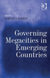 Governing Megacities In Emerging Countries