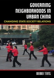 Governing Neighborhoods In Urban China