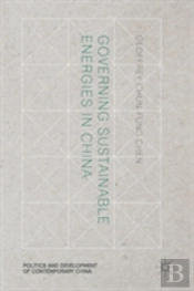 Governing Sustainable Energies In China