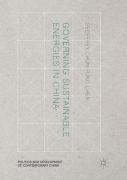 Governing Sustainable Energies In China