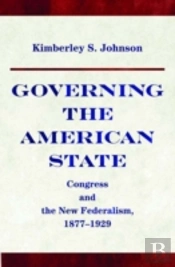 Governing The American State