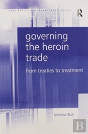 Governing The Heroin Trade