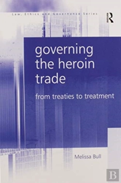 Bertrand.pt - Governing The Heroin Trade