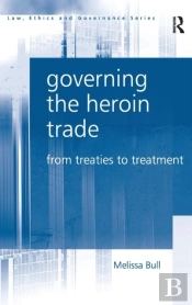 Governing The Heroin Trade