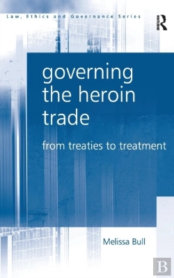 Bertrand.pt - Governing The Heroin Trade